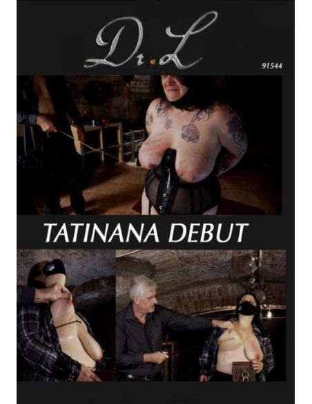 BDSM 1 Dr. Lomp - Tatinana Debut DVD